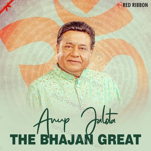 Anup Jalota - The Bhajan Great Anup Jalota MP3 Download